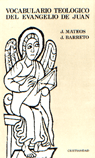 VOCABULARIO TEOLOGICO DEL EVANGELIO DE JUAN (RUSTICA)