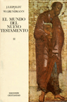 MUNDO JUDIO EN TIEMPOS DE JESUS, EL (RUSTICA)