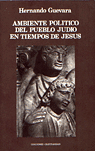 AMBIENTE POLITICO DEL PUEBLO JUDIO EN TIEMPOS DE JESUS (RUST