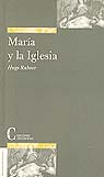 MARIA Y LA IGLESIA (RUSTICA)