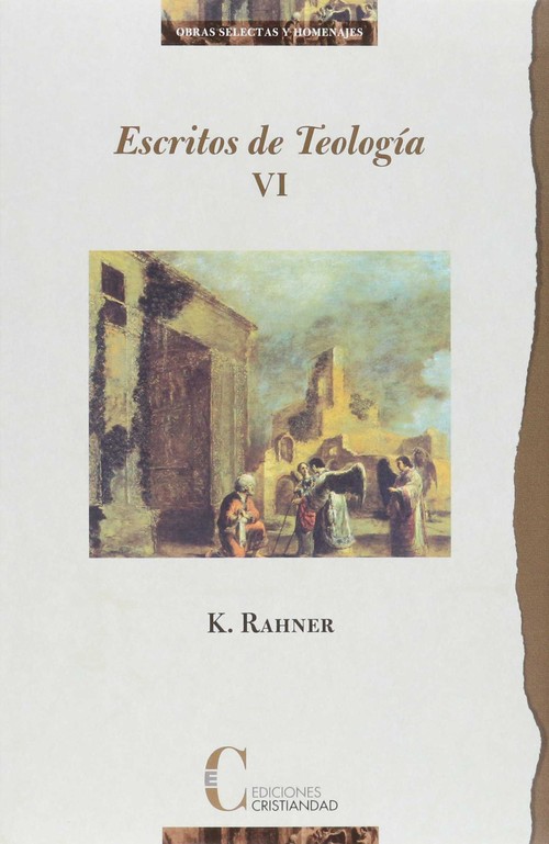ESCRITOS DE TEOLOGIA. T. VI: ESCRITOS DEL TIEMPO CONCILIAR