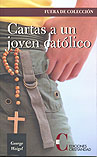 CARTAS A UN JOVEN CATOLICO (RUSTICA)