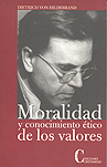 MORALIDAD Y CONOCIMIENTO ETICO DE LOS VALORES (RUSTICA)