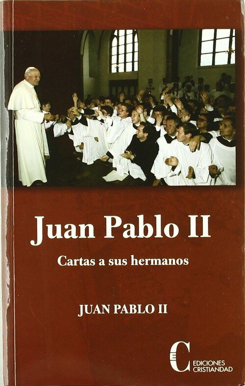 JUAN PABLO II. CARTAS A SUS HERMANOS (RUSTICA)