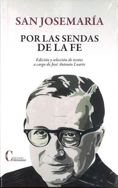 POR LAS SENDAS DE LA FE (RUSTICA)