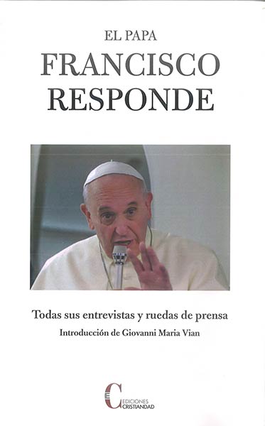 PAPA FRANCISCO RESPONDE, EL (RUSTICA)