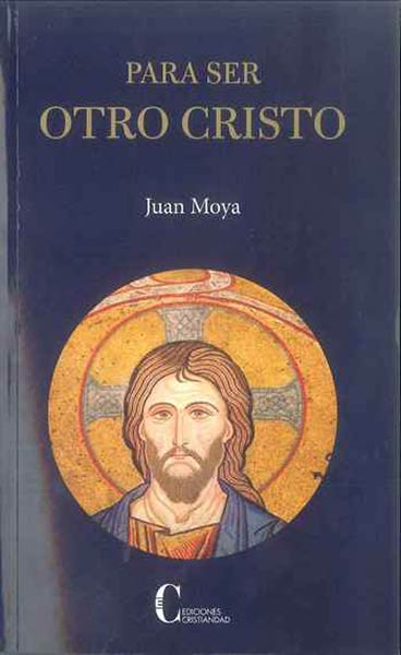 PARA SER OTRO CRISTO (RUSTICA)