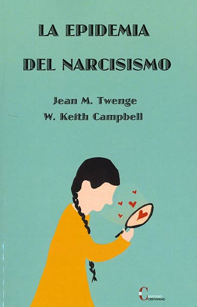 EPIDEMIA DEL NARCISISMO, LA (RUSTICA)