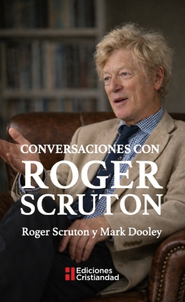 CONVERSACIONES CON ROGER SCRUTON