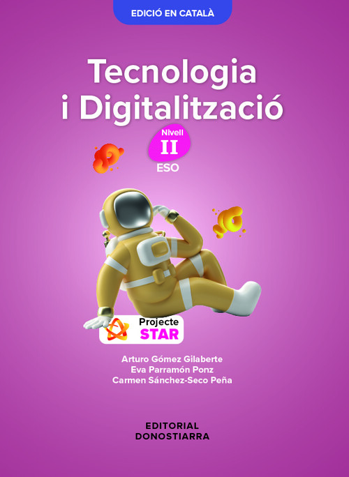 TECNOLOGIA I DIGITALITZACIO NIVELL II ESO - PROJECTE STAR (
