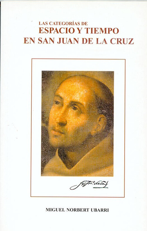 CATEGORIAS DE ESPACIO Y TIEMPO EN SAN JUAN DE LA CRUZ, LAS