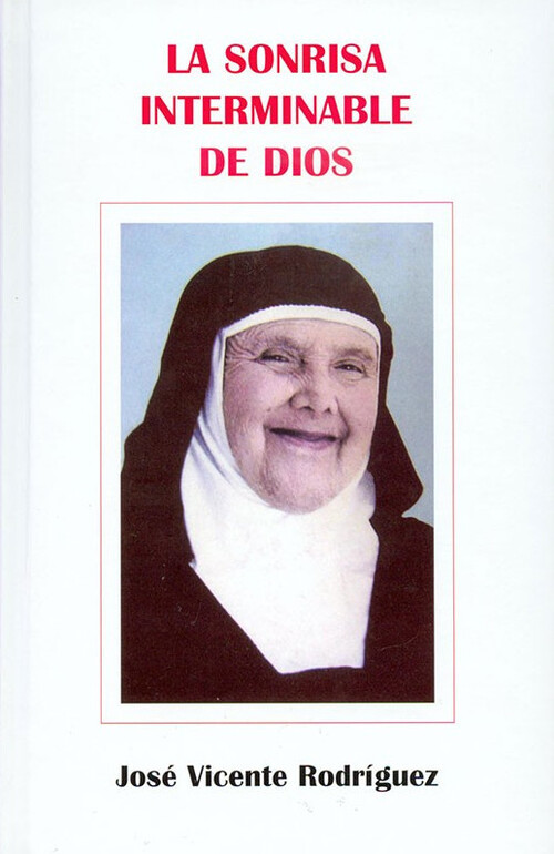 SONRISA INTERMINABLE DE DIOS, LA