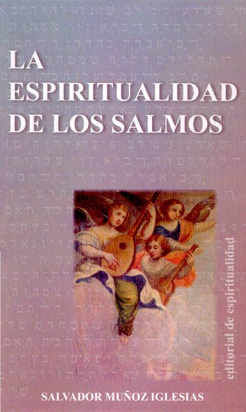 ESPIRITUALIDAD DE LOS SALMOS,LA