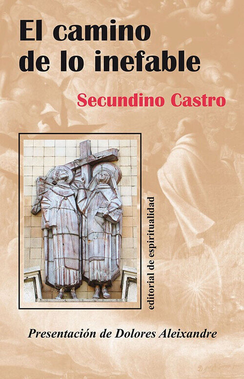 CAMINO DE LO INEFABLE, EL