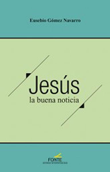 JESUS LA BUENA NOTICIA