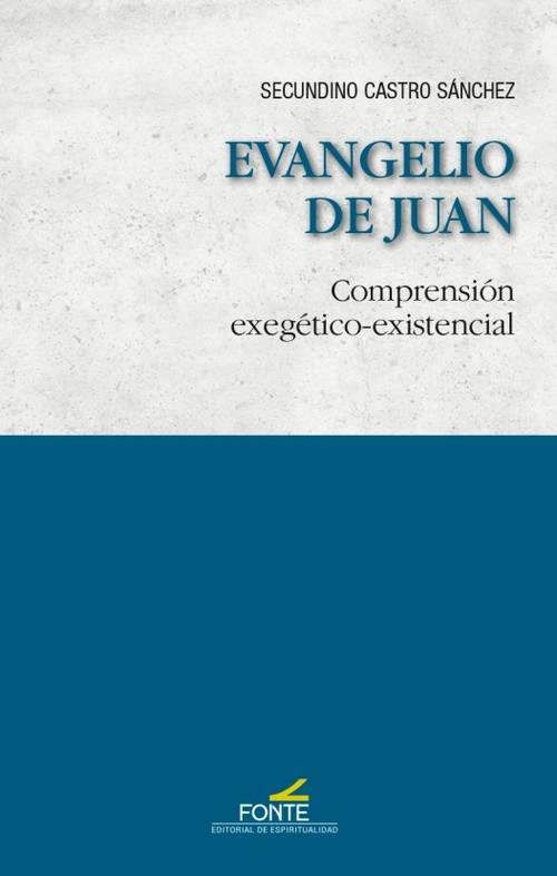SAN JUAN DE LA CRUZ. LA BIBLIA, PALABRA MISTICA