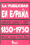 PUBLICIDAD EN ESPAA 1850-1950
