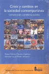 CRISIS Y CAMBIOS EN LA SOCIEDAD CONTEMPORANEA