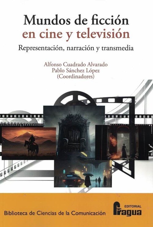 MUNDOS DE FICCION EN CINE Y TELEVISION: REPRESENTACION, NARR