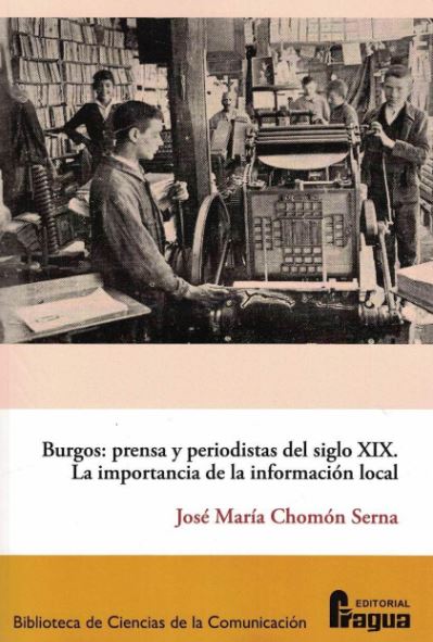 BURGOS PRENSA Y PERIODISTAS DEL SIGLO XIX