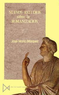 NUEVOS ESTUDIOS SOBRE LA ROMANIZACION