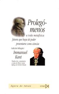 PROLEGOMENOS A TODA METAFISICA FUTURA QUE HAYA DE PODER PRES
