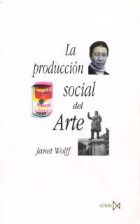 PRODUCCION SOCIAL DEL ARTE, LA