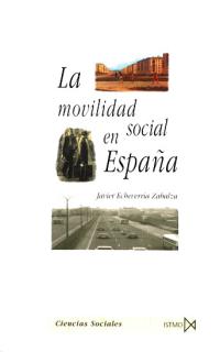 MOVILIDAD SOCIAL EN ESPA�A, LA