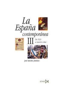 ESPA�A CONTEMPORANEA III, LA