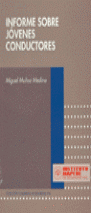 INFORME SOBRE JOVENES CONDUCTORES