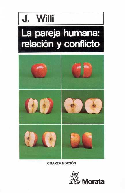 PAREJA HUMANA RELACION Y CONFLICTO, LA