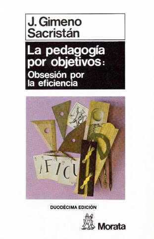 PEDAGOGIA POR OBJETIVOS: OBSESION POR LA