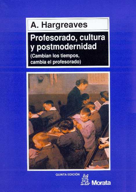 PROFESORADO, CULTURA Y POSTMODERNIDAD