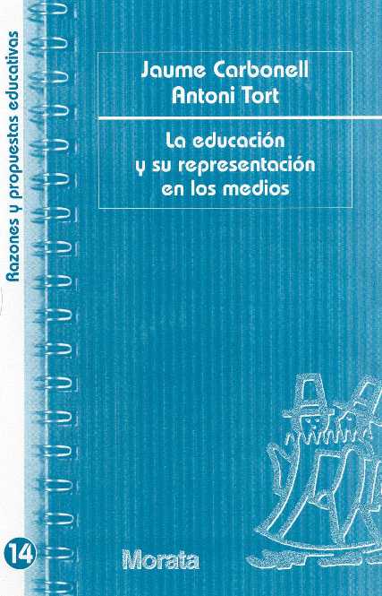 EDUCACION Y SU REPRESENTACION EN LOS MEDIOS