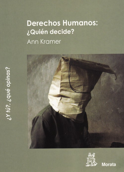 DERECHOS HUMANOS:QUIEN DECIDE?