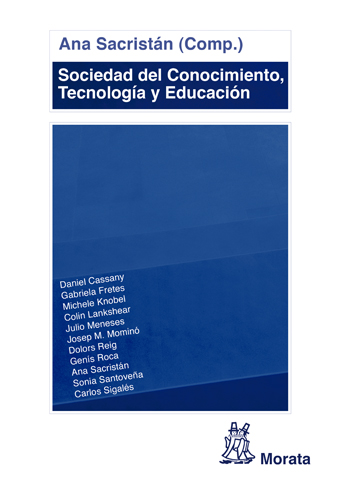 SOCIEDAD DEL CONOCIMIENTO, TECNOLOGIA Y EDUCACION