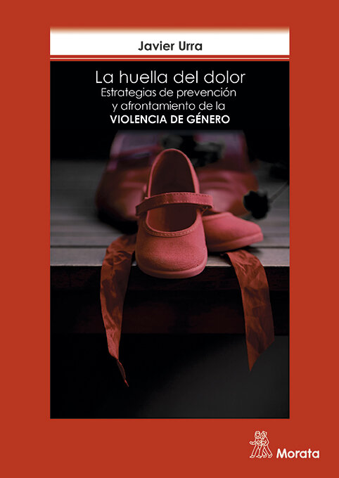 HUELLA DEL DOLOR, LA. ESTRATEGIAS DE PREVENCION Y AFRONTAMI