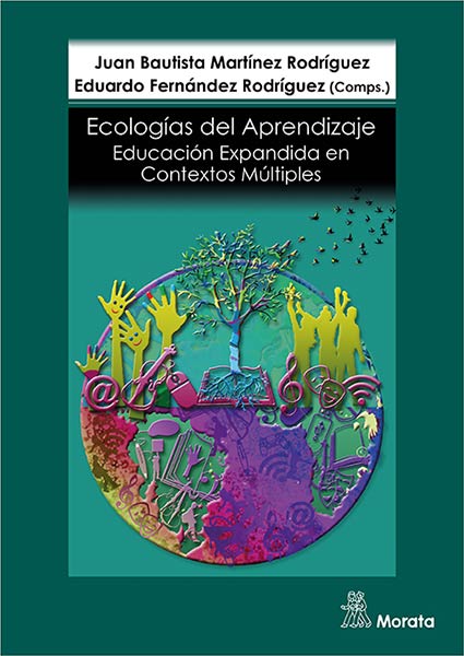 ECOLOGIAS DE APRENDIZAJE: EDUCACION EXPANDIDA EN CONTEXTOS
