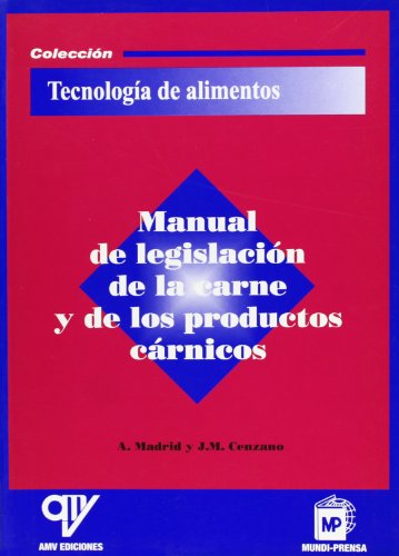 MANUAL DE LEGISLACION DE LA CARNE Y DE LOS PRODUCT