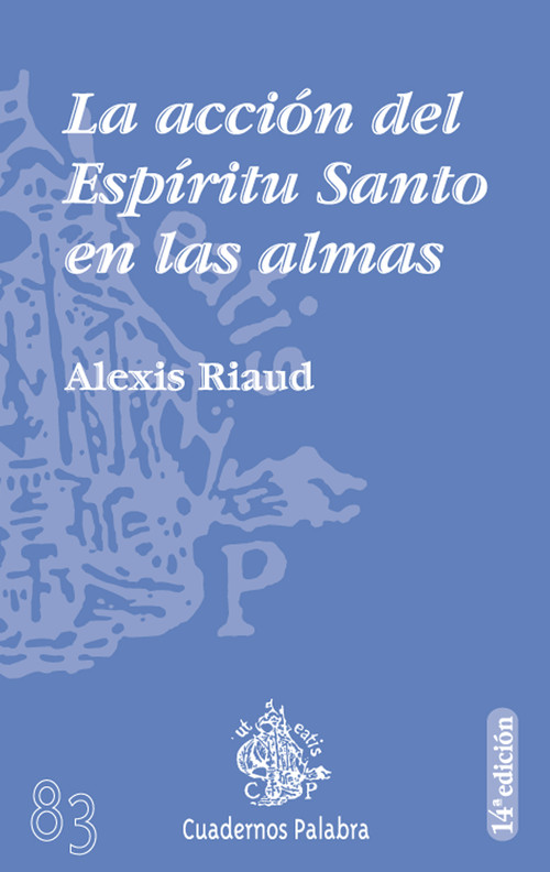 ACCION DEL ESPIRITU SANTO EN LAS ALMAS,LA