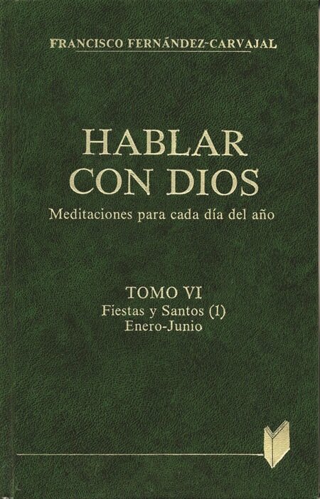 HABLAR CON DIOS, TOMO VI