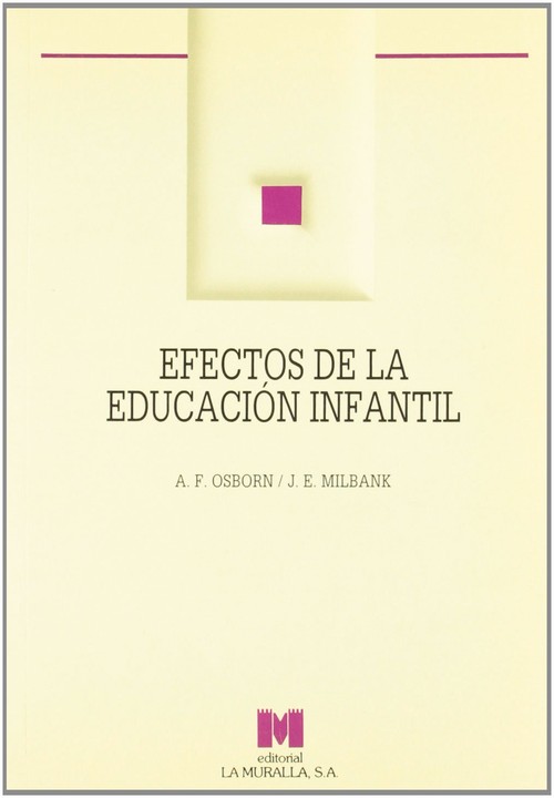 EFECTOS DE LA EDUCACION INFANTIL