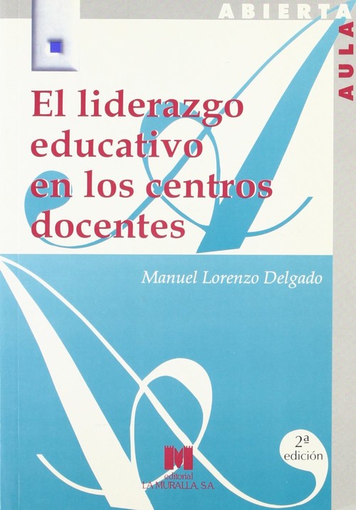LIDERAZGO EDUCATIVO EN LOS CENTROS DOCENTES: TECNICAS DE FOR