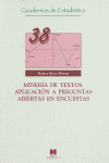 MINERIA DE TEXTOS, APLICACION A PREGUNTAS ABIERTAS EN ENCUES