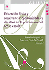 EDUCACION FISICA Y CONVIVENCIA OPORTUNIDADES Y DESAFIOS