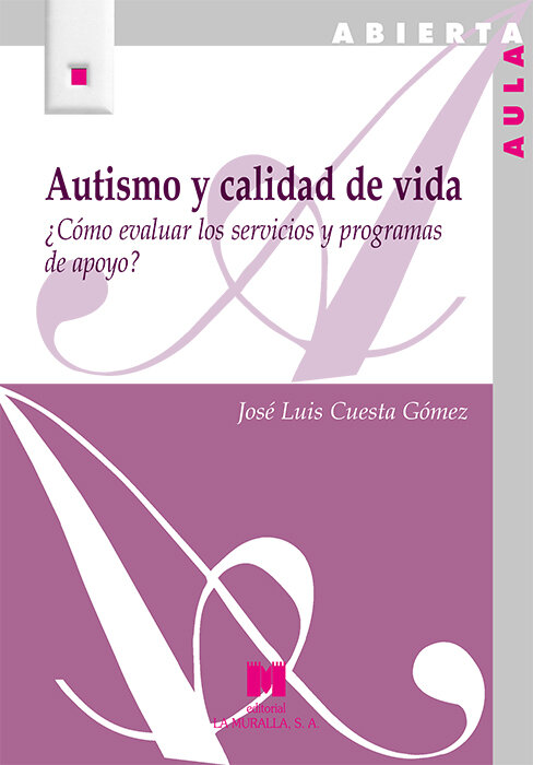 TRASTORNOS DEL ESPECTRO AUTISTA Y CALIDAD DE VIDA