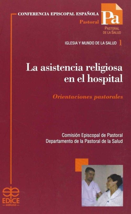 ASISTENCIA RELIGIOSA EN EL HOSPITAL,LA