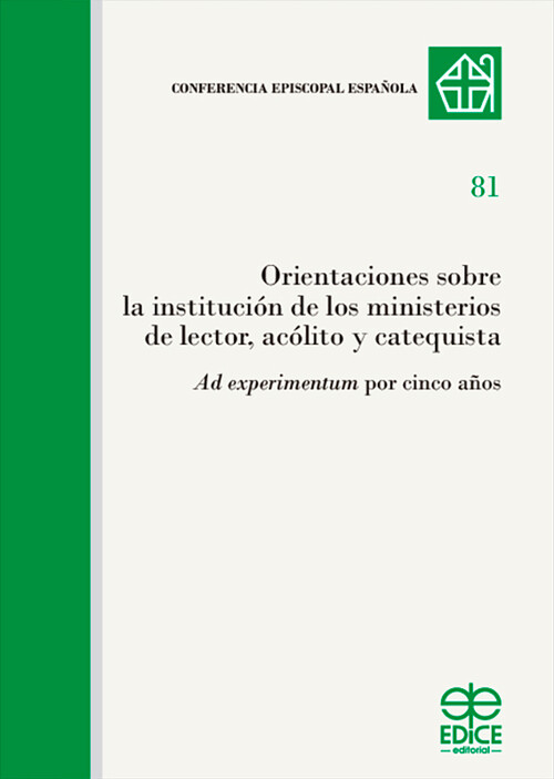 ORIENTACIONES SOBRE LA INSTITUCION DE LOS MINISTERIOS DE LE