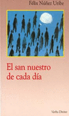 SAN NUESTRO DE CADA DIA,EL