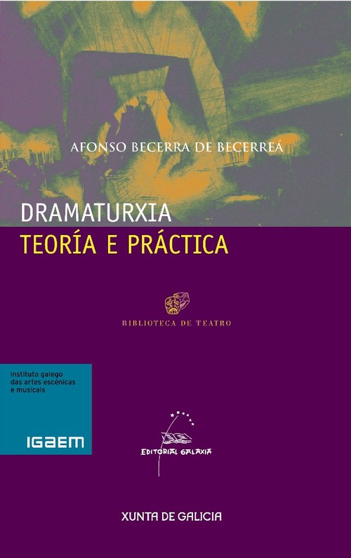 DRAMATURXIA. TEORIA E PRACTICA